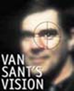 Van Sant's Vision