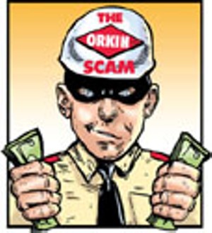 The Orkin Scam